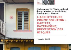  Déplacement de l’Ordre national des architectes en Martinique, Guadeloupe et Guyane