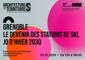 Architectures et Territoires 2024 Grenoble